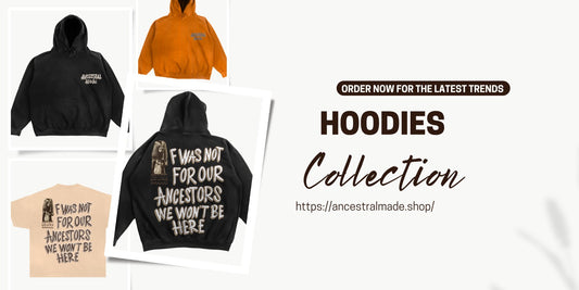 Embracing Ancestral Roots: The Story Behind Handcrafted Hoodies and T-shirts